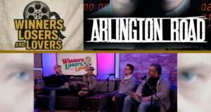 Arlington Road – Winners, Losers, & Lovers
