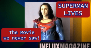 Superman Lives: The Movie We Never Saw